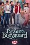 Nonton Film Private Bodyguard (2024) Terbaru Nonton Film Private Bodyguard (2024) Terbaru