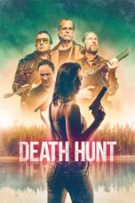 Nonton Film Death Hunt (2022) Terbaru